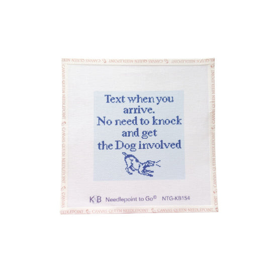 Text When You Arrive (Dog)