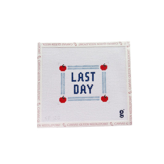 Last Day Sign