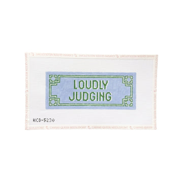 Loudly Judging