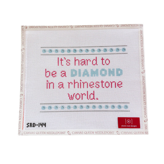 It's Hard to be a Diamond in a Rhinestone World