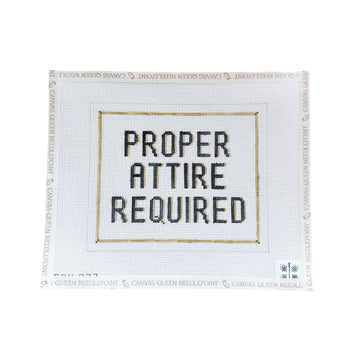 Proper Attire Required