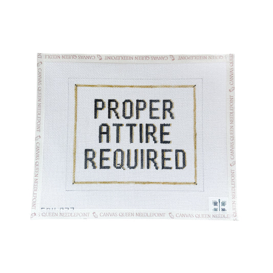 Proper Attire Required
