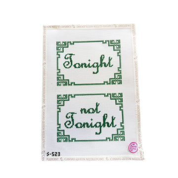 Tonight/Not Tonight