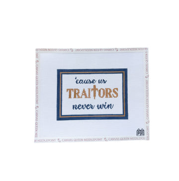 Traitors Never Win