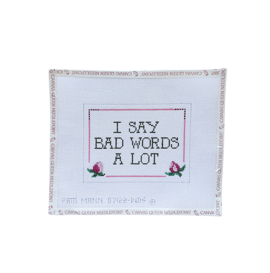 I Say Bad Words a Lot