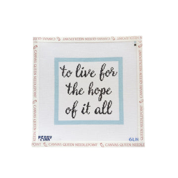 To Live For the Hope of It All