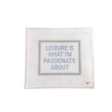 Leisure is What I'm Passionate About
