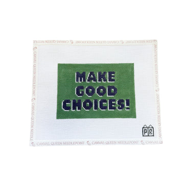 Make Good Choices