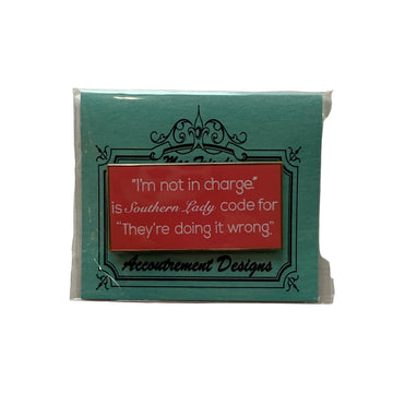 I'm Not in Charge Needleminder