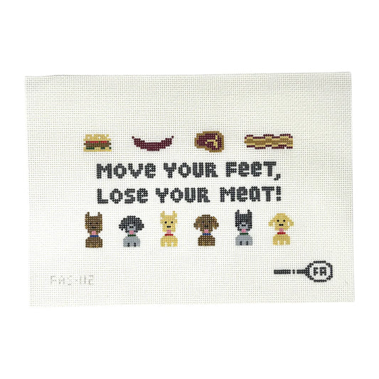 Move Your Feet Lose Your Meat - Trunk Show