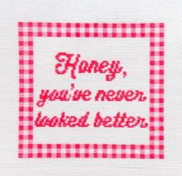 Honey, You've Never Looked Better