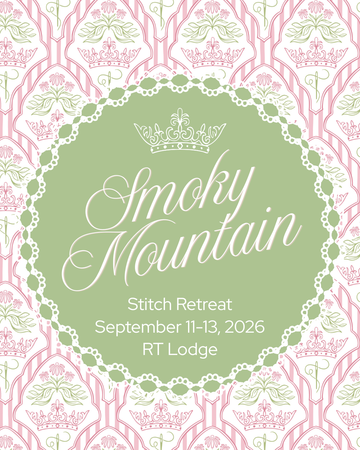 Smoky Mountain Stitch Retreat September 11-13, 2026