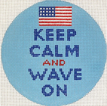 4" Round Keep Calm & Wave On (American Flag) (Trunk Show)