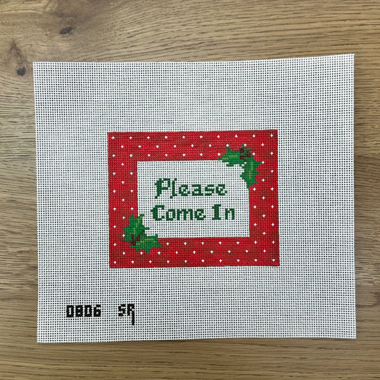 Holly 'Please Come In' Sign (Trunk Show)