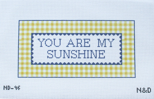 You Are My Sunshine Gingham Sign