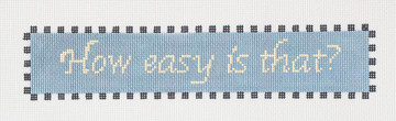 How Easy is That? Large