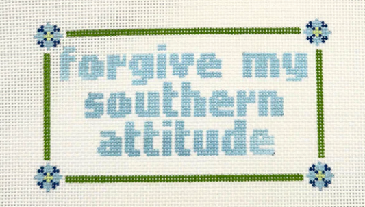 Forgive My Southern Attitude