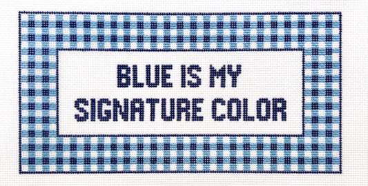Blue is My Signature Color
