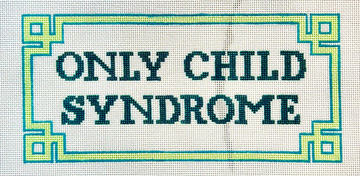 Only Child Syndrome