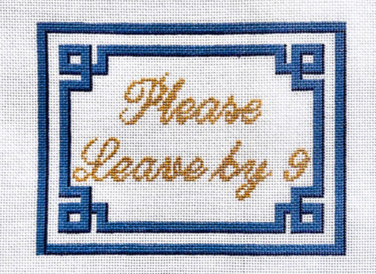 Please Leave by 9