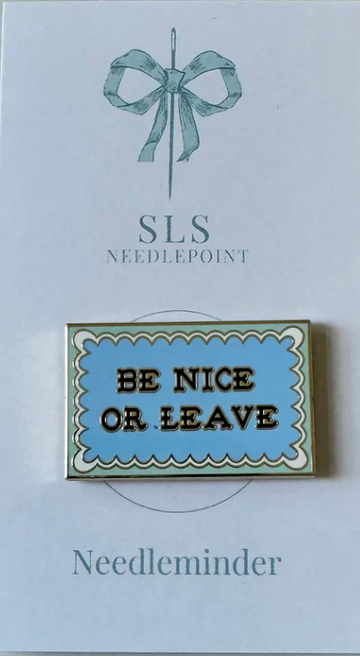 Be Nice or Leave Needleminder