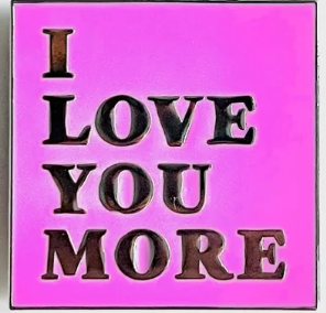 I Love You More Needle Minder