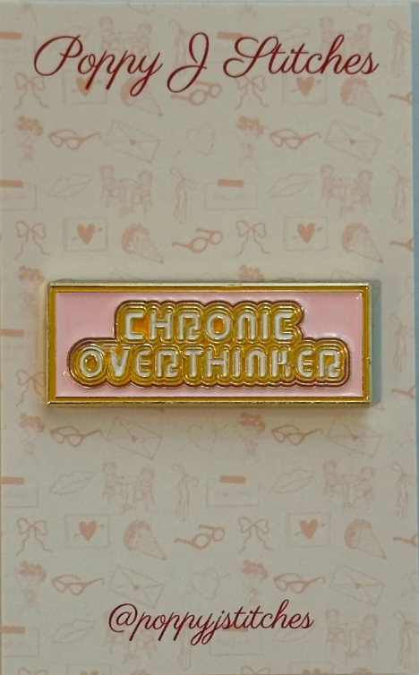 Chronic Overthinker Needle Minder