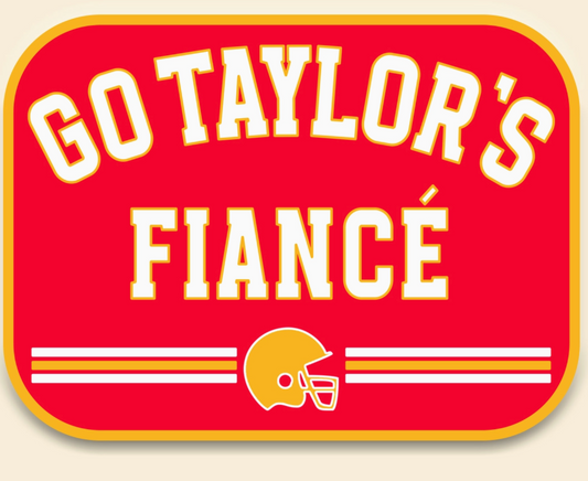Go Taylor's Fiance Sticker