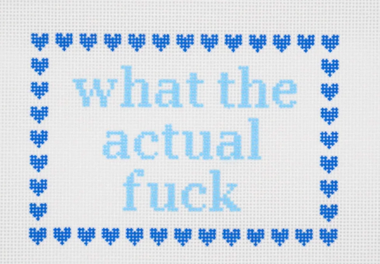 What the Actual Fuck (Blue)