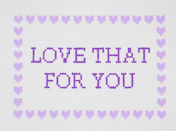 Love That For You