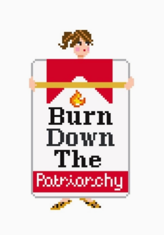 Burn Down the Patriarchy