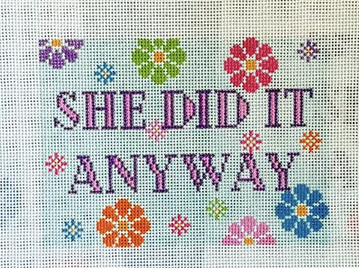 She Did It Anyway