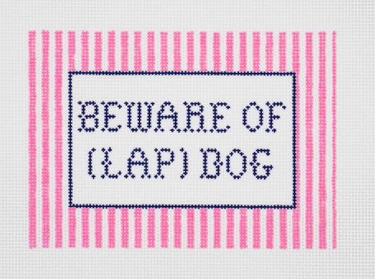 Beware of Lap Dog