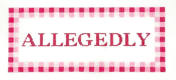 Allegedly