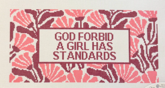 God Forbid a Girl Have Standards