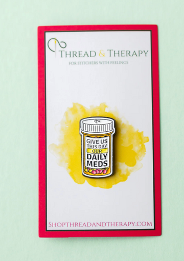 Give Us Our Daily Meds Needleminder