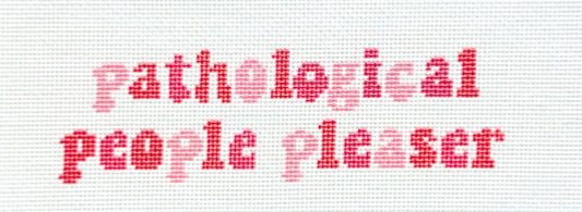 Pathological People Pleaser