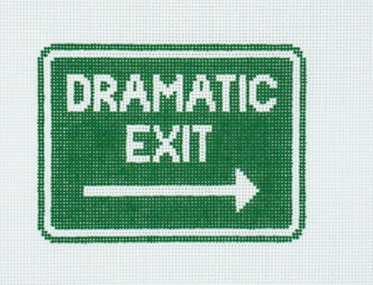 Dramatic Exit Sign