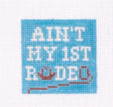 Ain't My First Rodeo Small Square