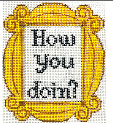 How You Doin' Frame