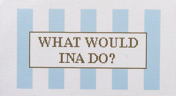 What Would Ina Do?