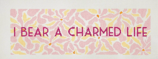 I Bear a Charmed Life