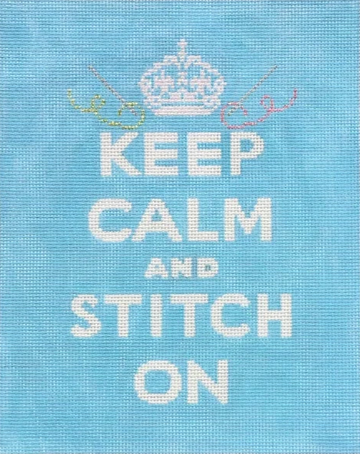 Keep Calm and Stitch On (Trunk Show)