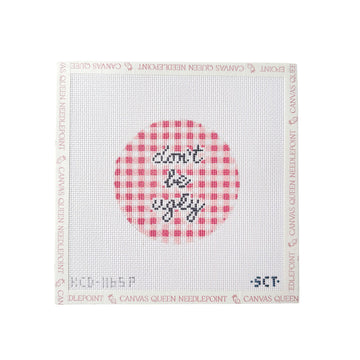 Don't Be Ugly Pink Round
